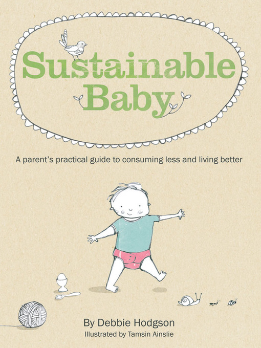Title details for Sustainable Baby by Debbie Hodgson - Available